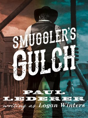 cover image of Smuggler's Gulch